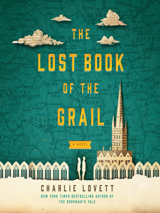 Title details for The Lost Book of the Grail by Charlie Lovett - Wait list